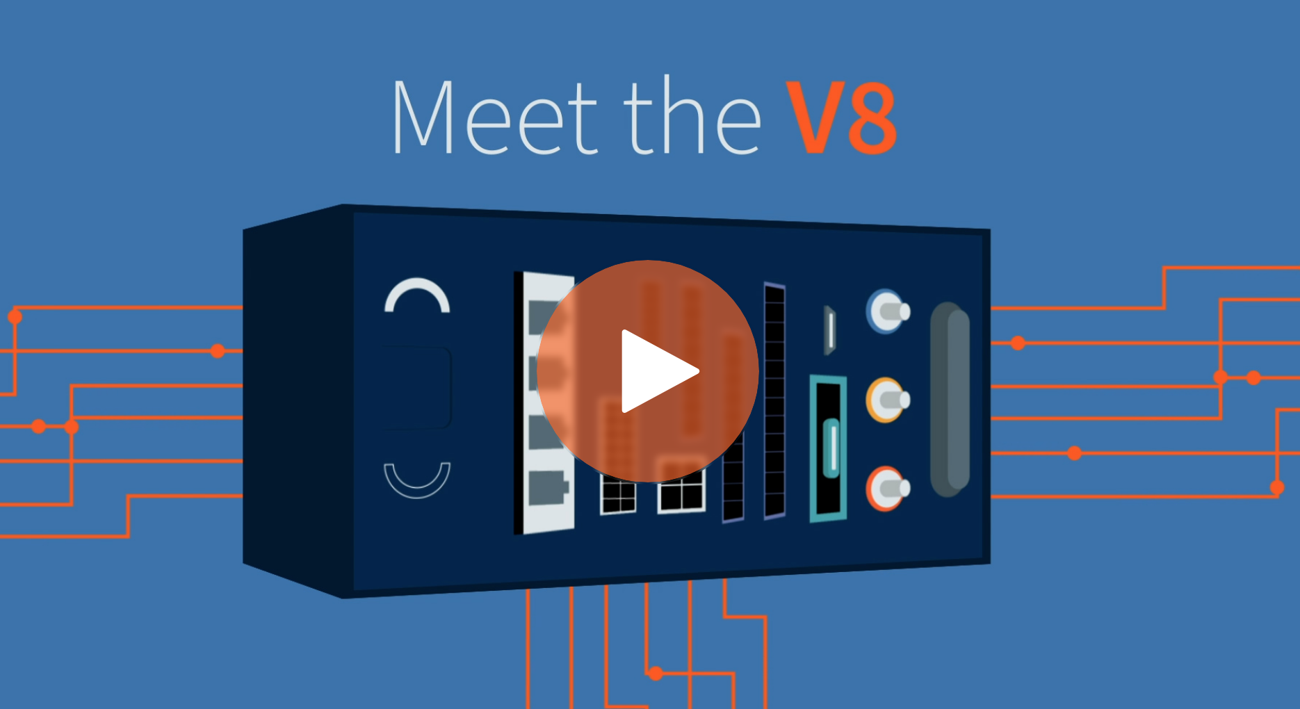 Meet the V8